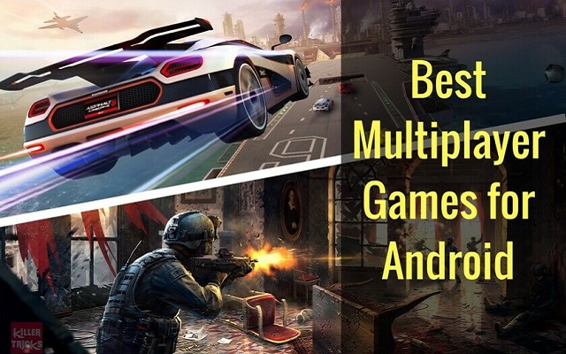 The 16 best multiplayer games for Android!