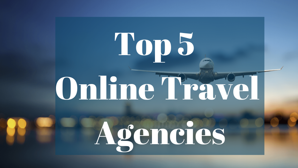 top 5 online travel agent